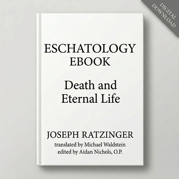 Eschatology Death and Eternal Life | e-Book